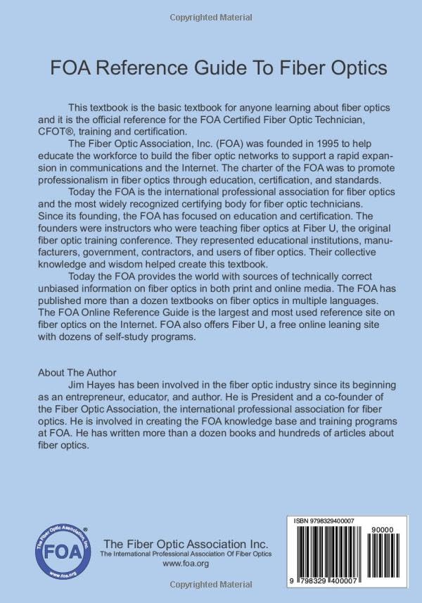 FOA Reference Guide to Fiber Optics (FOA Reference Textbooks On Fiber Optics)