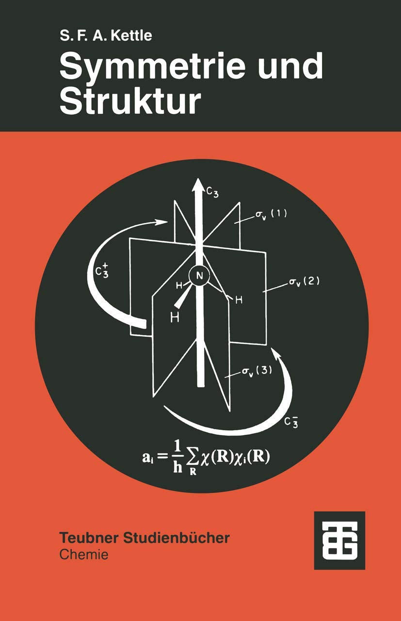 Symmetrie und Struktur: Eine Einführung in die Gruppentheorie (Teubner Studienbücher Chemie) (German Edition)