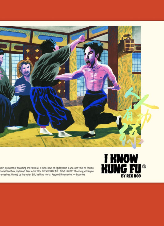 I Know Kung Fu: An Illustrated Tribute to Kung Fu Movies, Moves and Masters