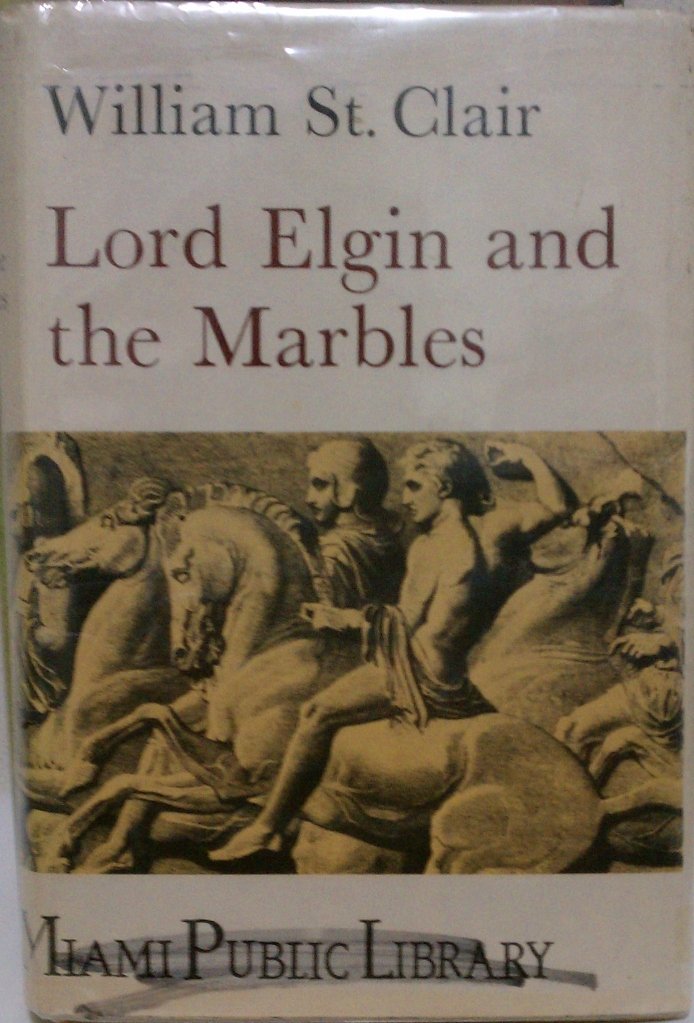 Lord Elgin and the Marbles