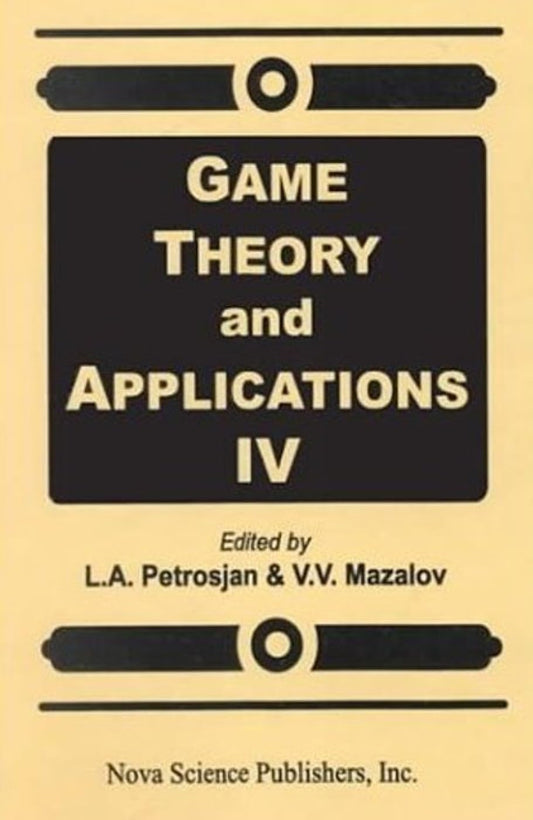 Game Theory and Applications IV