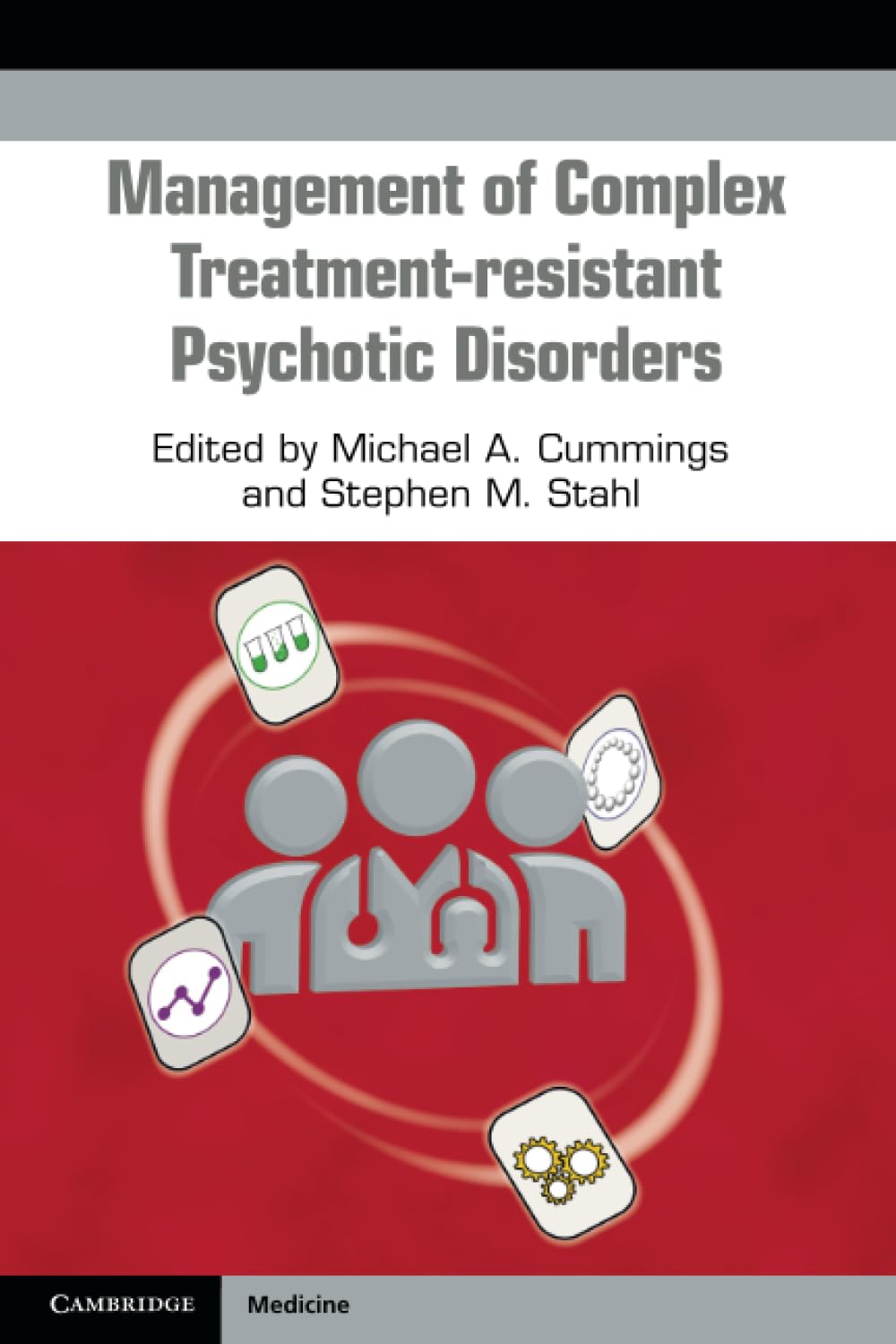 Management of Complex Treatment-resistant Psychotic Disorders