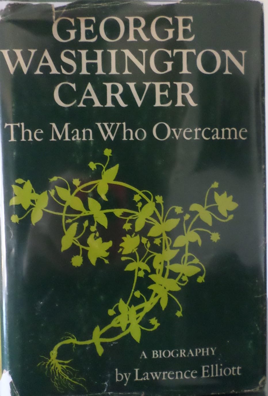 George Washington Carver: The Man Who Overcame