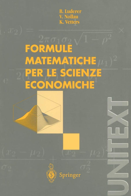 Formule matematiche per le scienze economiche (UNITEXT) (Italian Edition)