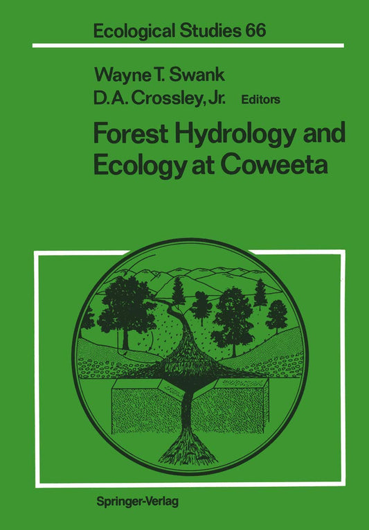 Forest Hydrology and Ecology at Coweeta (Ecological Studies)
