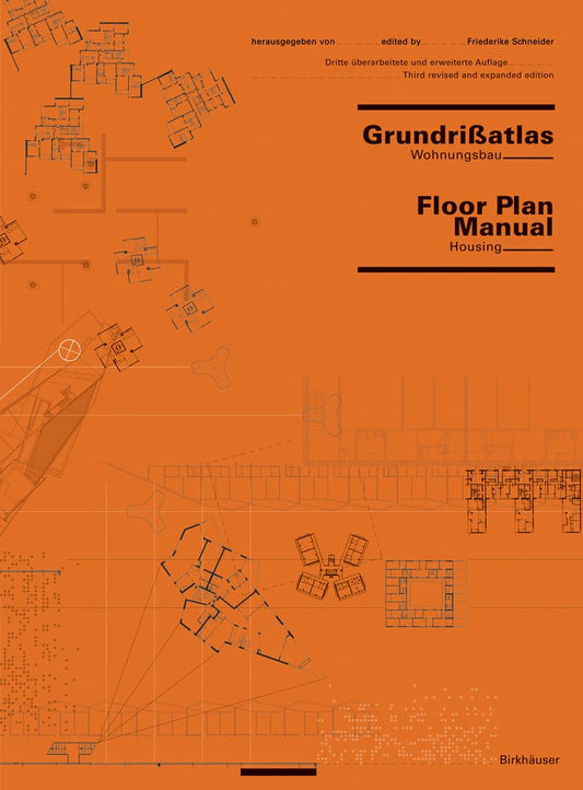 Floor Plan Manual: Housing: Third Revised and Expanded Edition (German and English Edition)