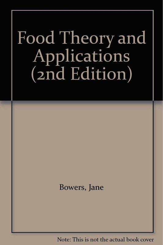 Food Theory and Applications (2nd Edition)