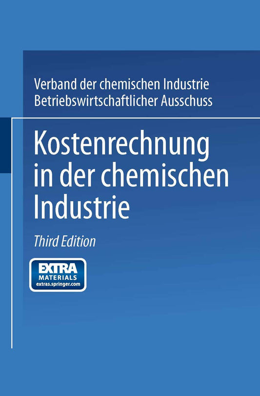 Kostenrechnung in der Chemischen Industrie (German Edition)