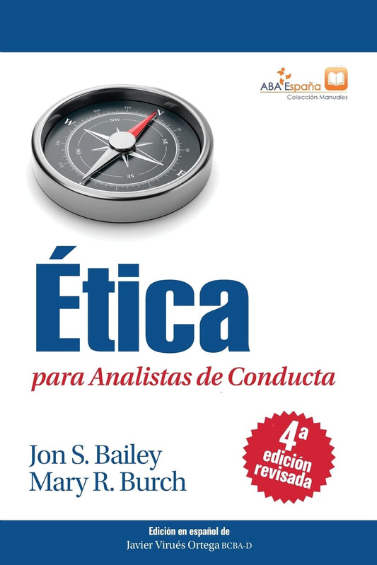 Ética para Analistas de Conducta, Cuarta Edición Revisada (Spanish Edition)