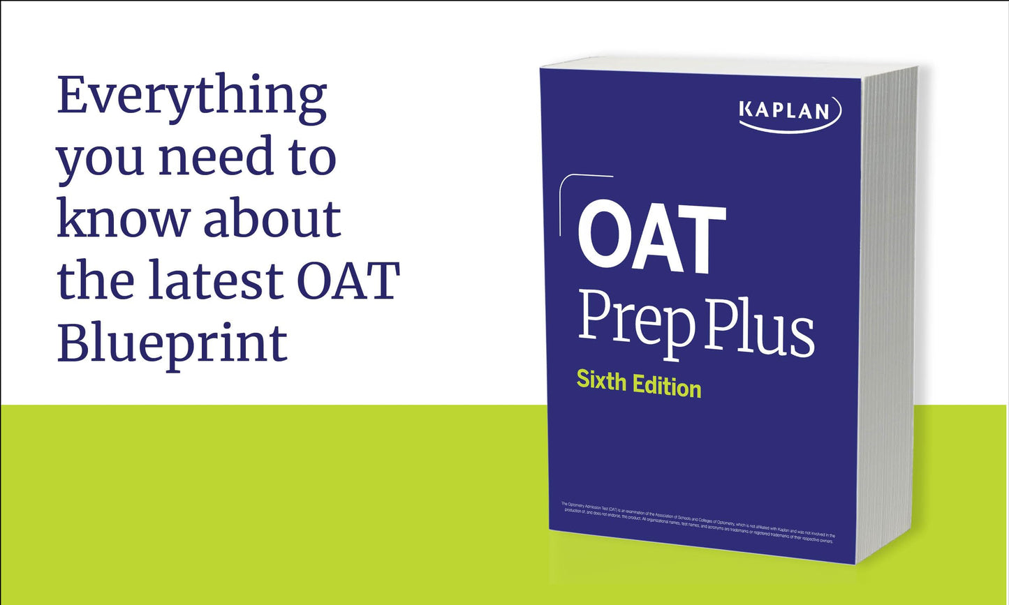 OAT Prep Plus, Sixth Edition (2025): Includes 16 Pages of Full Color Study Sheets + Online Access to 2 Full Length Practice Tests + 600+ Practice Questions (Kaplan Test Prep)