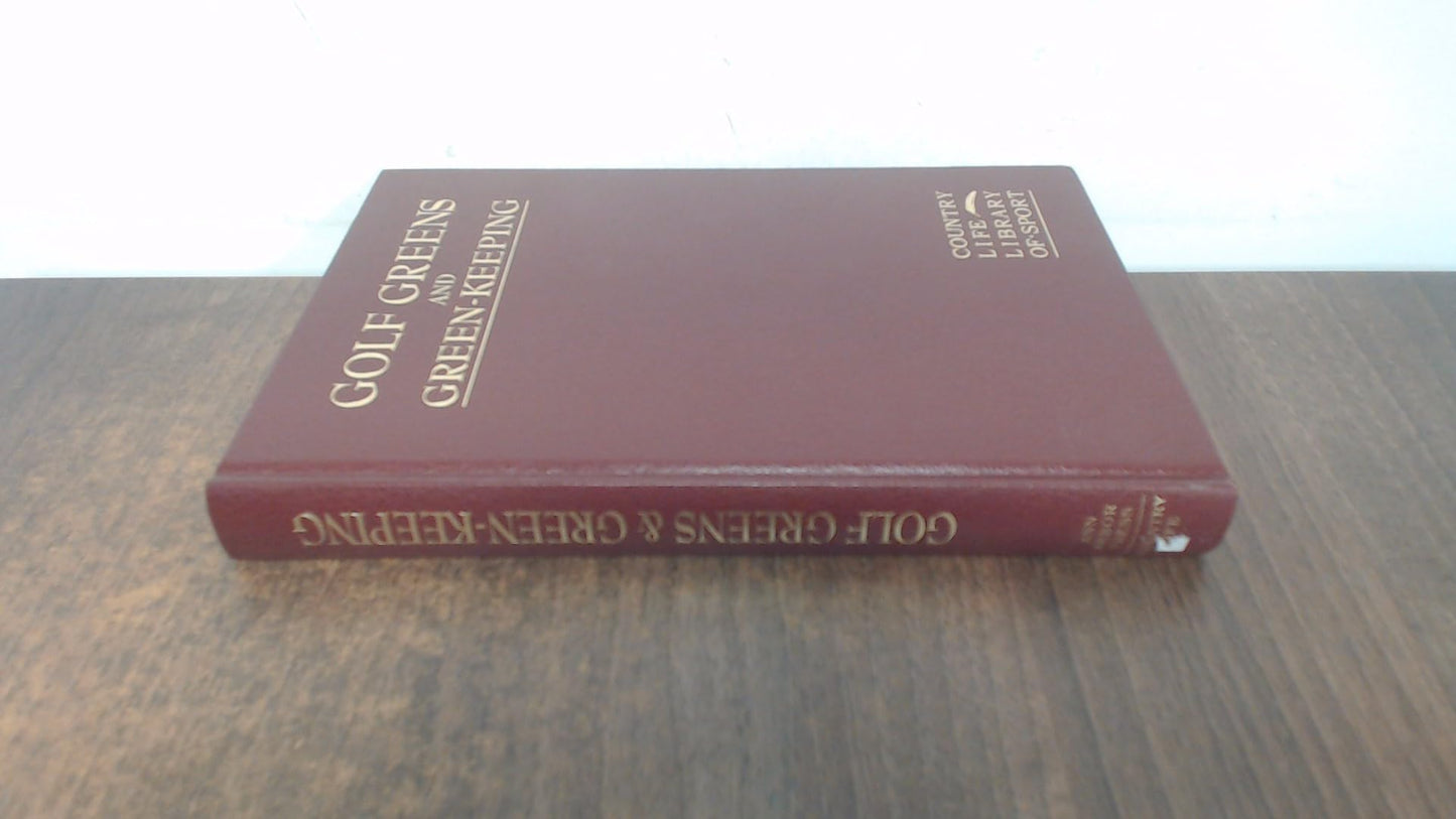 Golf Greens and Green-Keeping