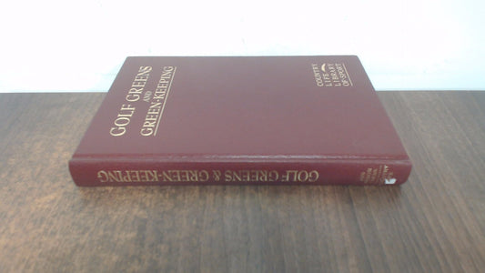 Golf Greens and Green-Keeping