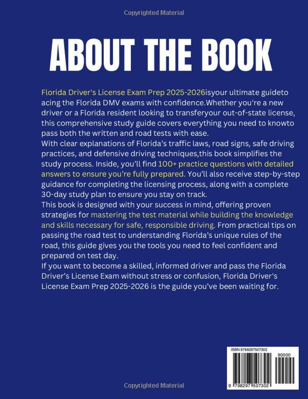 Florida Driver’s License Exam Prep: Your Step-by-Step Guide to Acing the Florida DMV Exam and Becoming a Safe, Responsible Driver