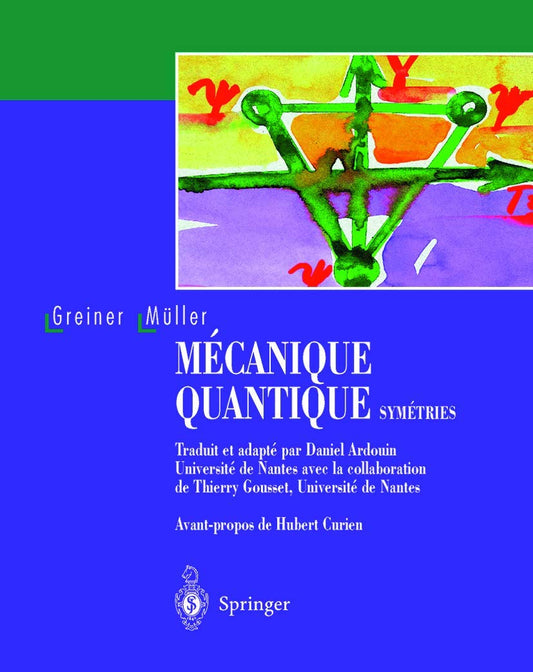 Mécanique quantique. Symétries (French Edition)