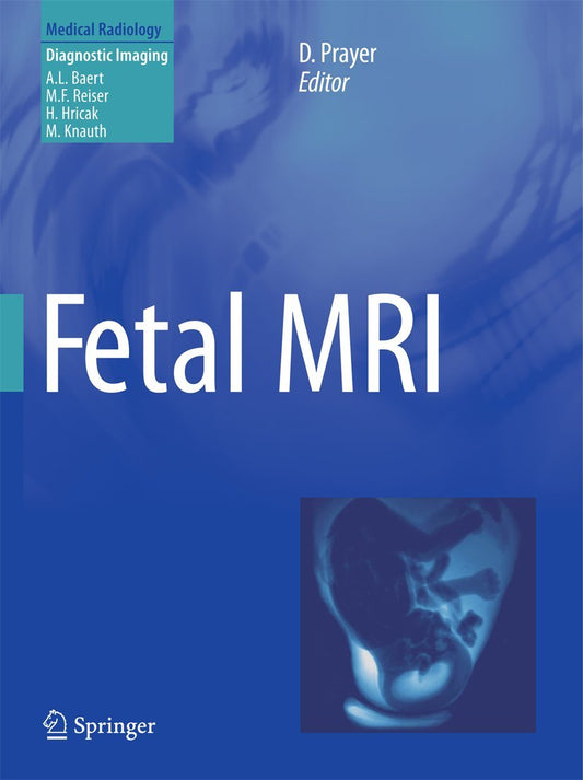 Fetal MRI (Medical Radiology)