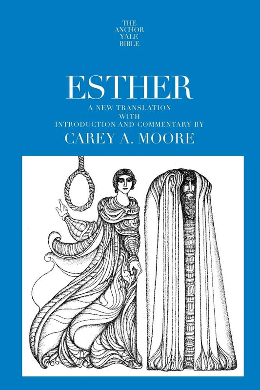 Esther (The Anchor Yale Bible Commentaries)