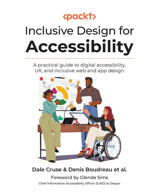 Inclusive Design for Accessibility: A practical guide to digital accessibility, UX, and inclusive web and app design