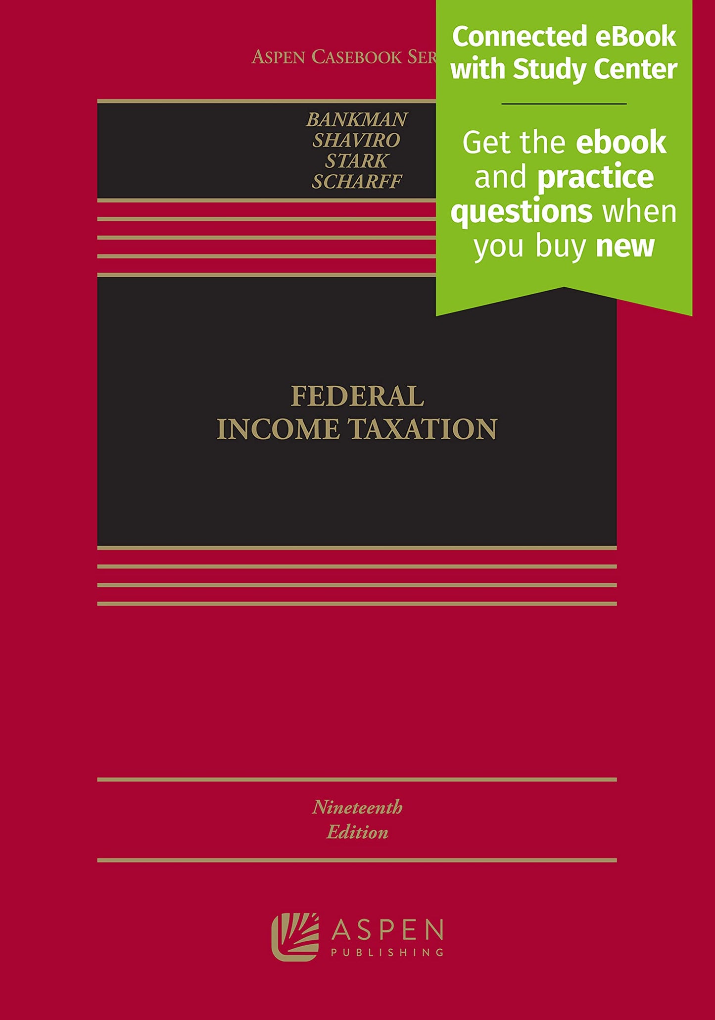 Federal Income Taxation: [Connected eBook with Study Center] (Aspen Casebook)