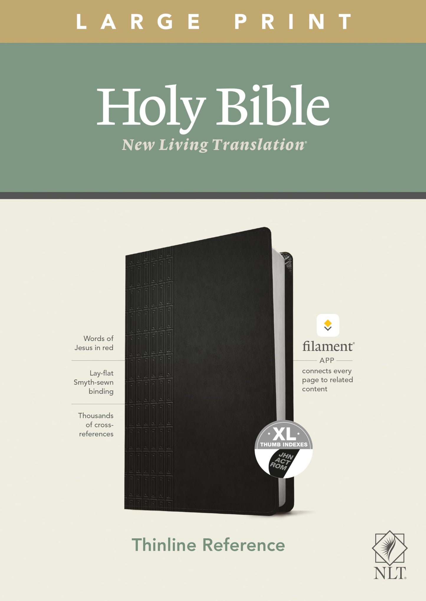 NLT Large Print Thinline Reference Bible, Filament Enabled (LeatherLike, Cross Grip Black, Indexed, Red Letter): Includes Free Access to the Filament ... Notes, Devotionals, Worship Music, and Video