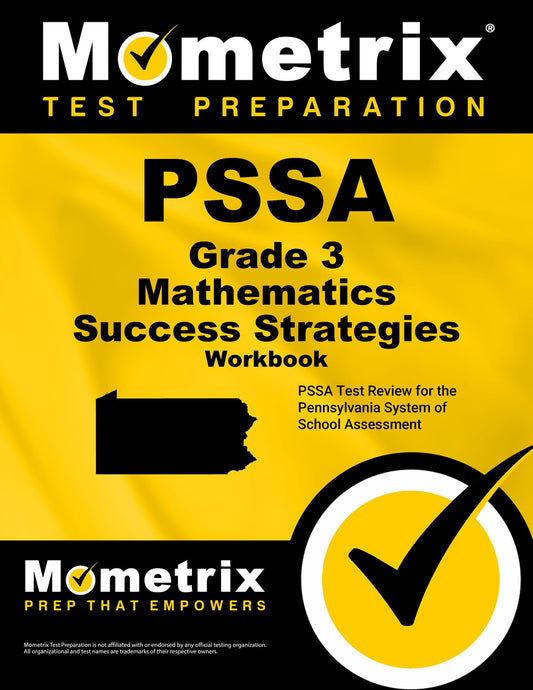 PSSA Grade 3 Mathematics Success Strategies Workbook: Comprehensive Skill Building Practice for the Pennsylvania System of School Assessment