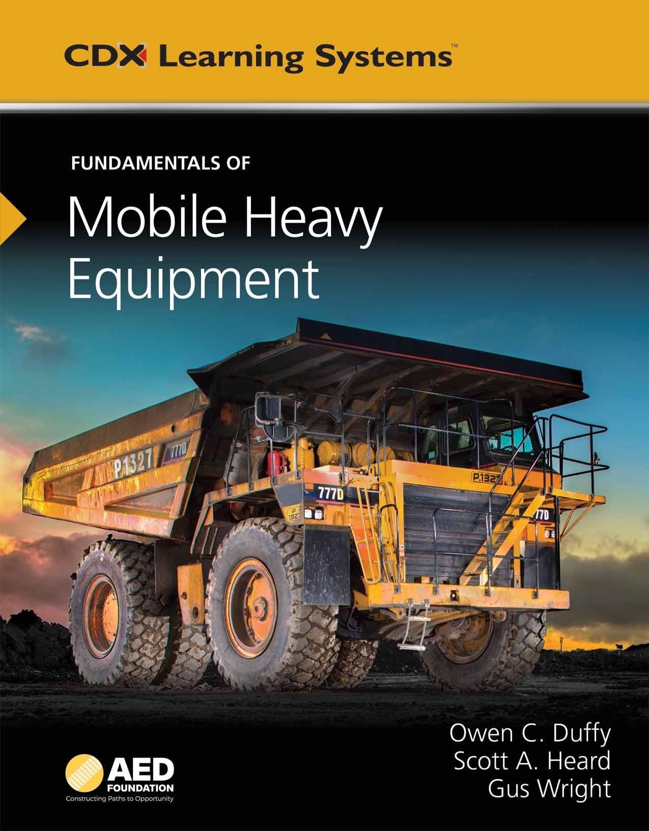 Fundamentals of Mobile Heavy Equipment: . (Cdx Learning Systems)
