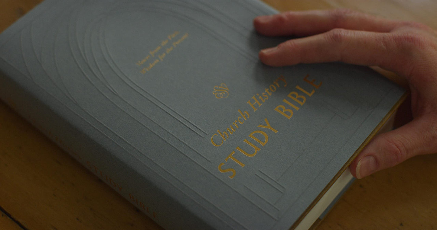 ESV Church History Study Bible: Voices from the Past, Wisdom for the Present (Hardcover)