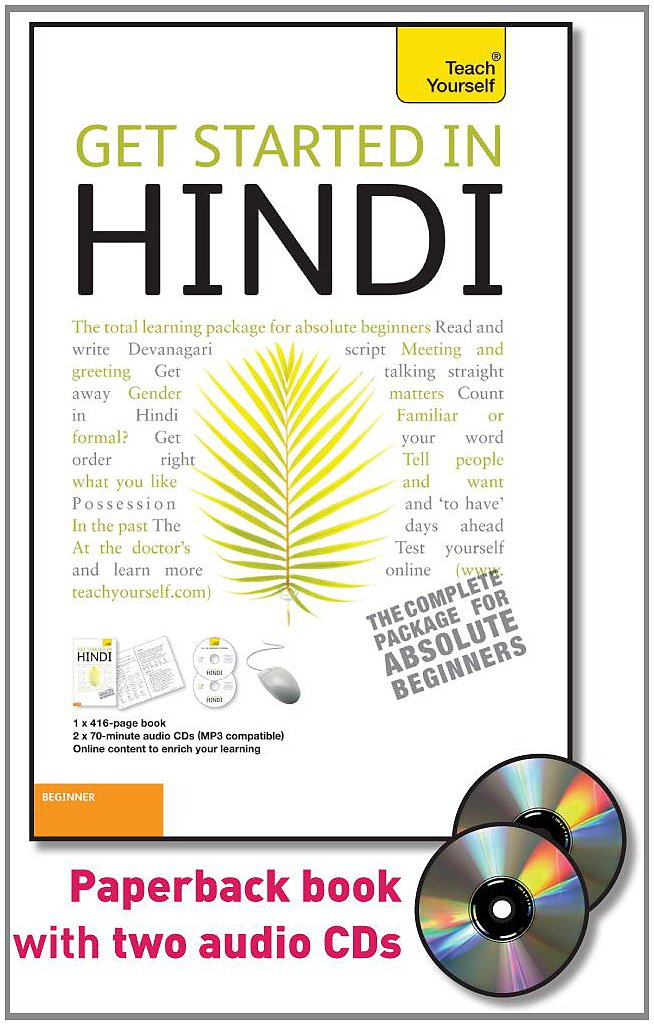 Get Started in Hindi with Two Audio CDs: A Teach Yourself Guide (Teach Yourself Language)