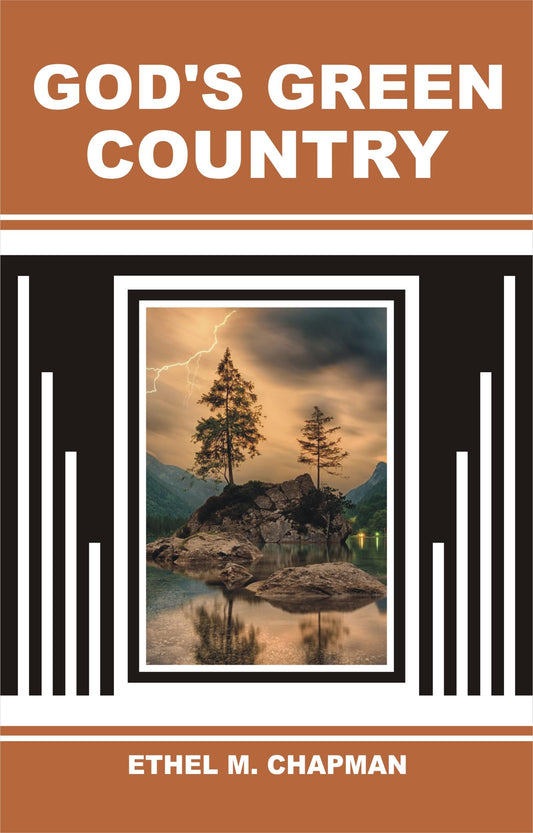 God’s Green Country
