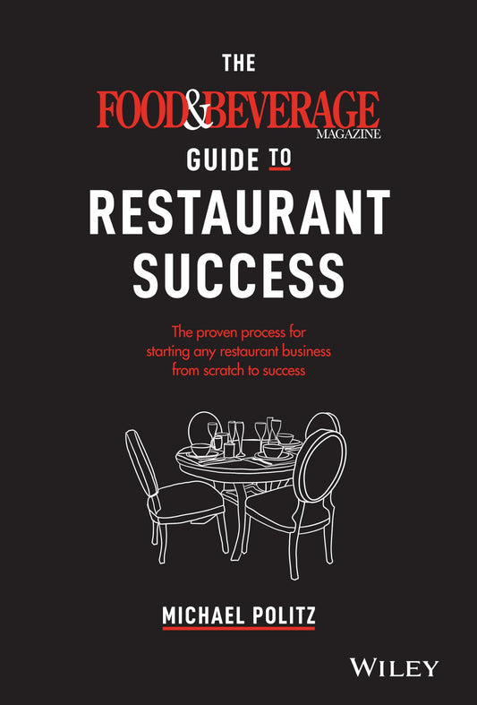 Food and Beverage Magazine's Guide to Restaurant Success