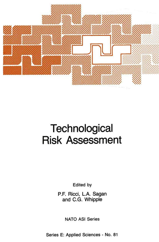 Technological Risk Assessment (NATO Science Series E:)