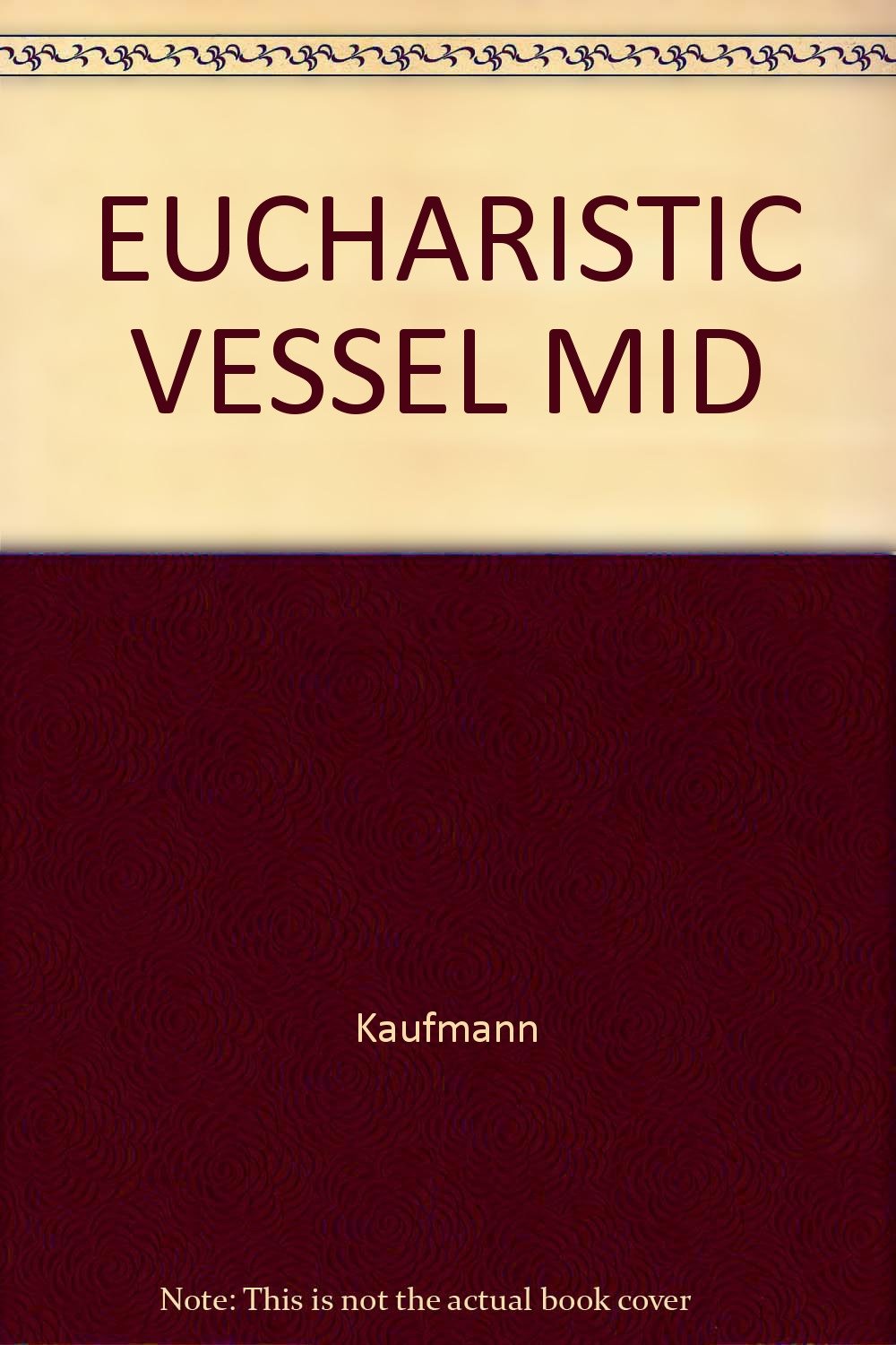 Eucharistic Vessel Mid