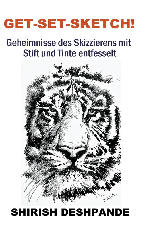 Get-Set-Sketch! (Skizzieren Mit Stift, Tinte Und Aquarell) (German Edition)