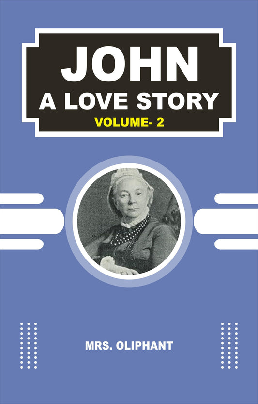 John, A Love Story Volume- 2