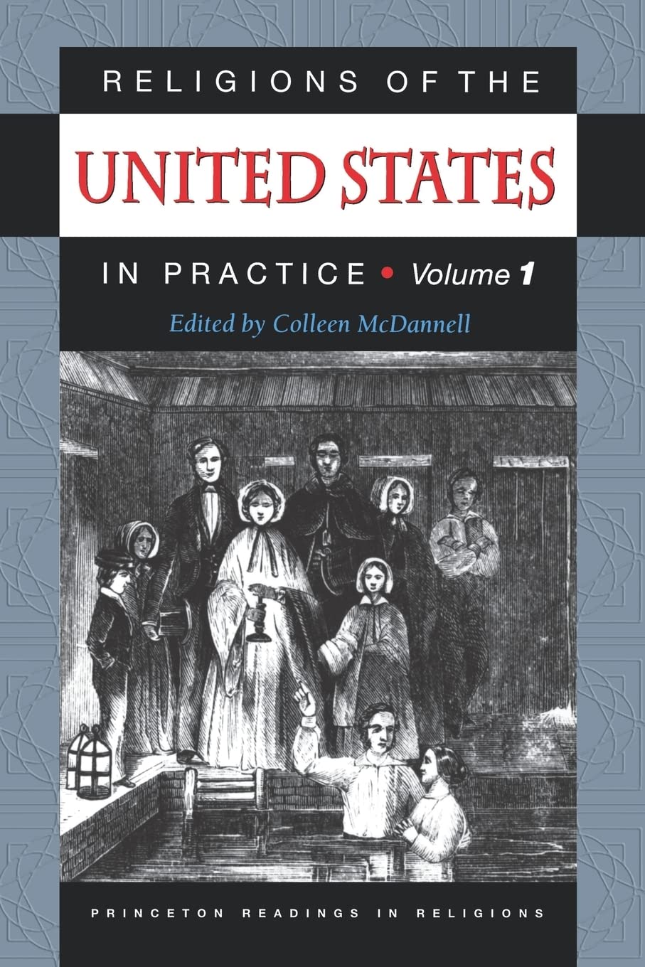Religions of the United States in Practice, Volume 1.