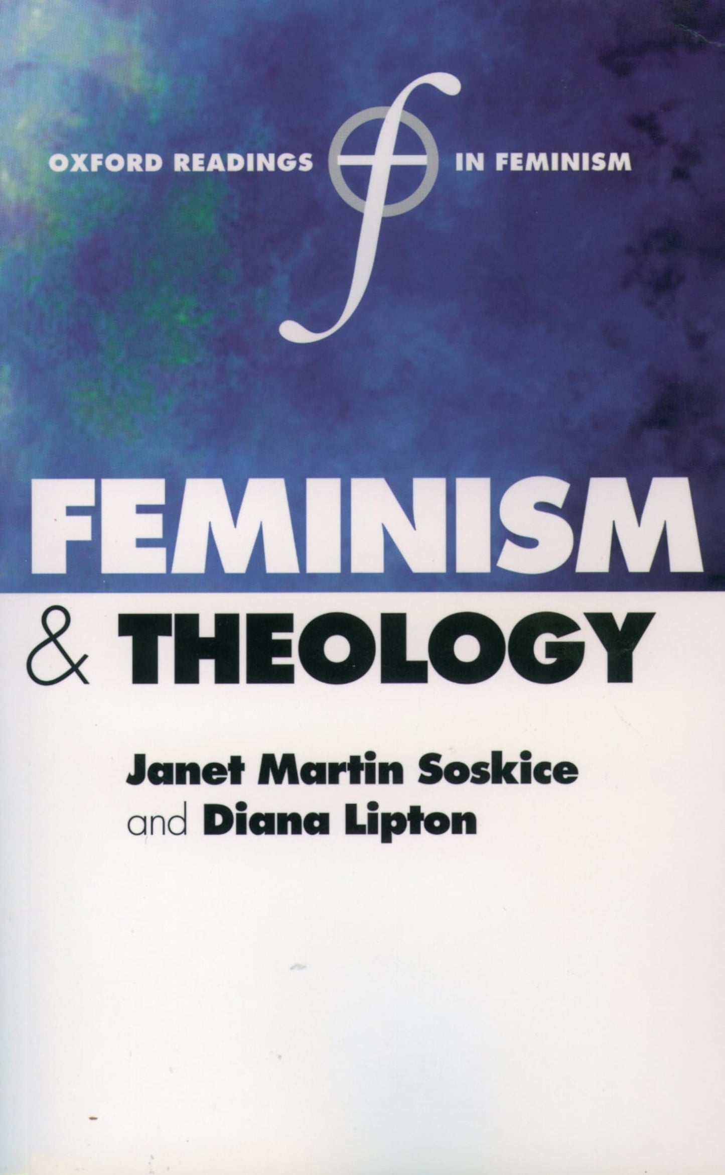Feminism and Theology (Oxford Readings in Feminism)