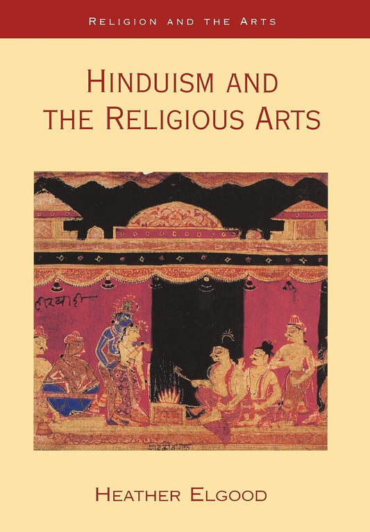 Hinduism and the Religious Arts (Religion and the Arts)