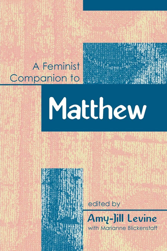 Feminist Companion to Matthew (Feminist Companion to the New Testament and Early Christian Writings)