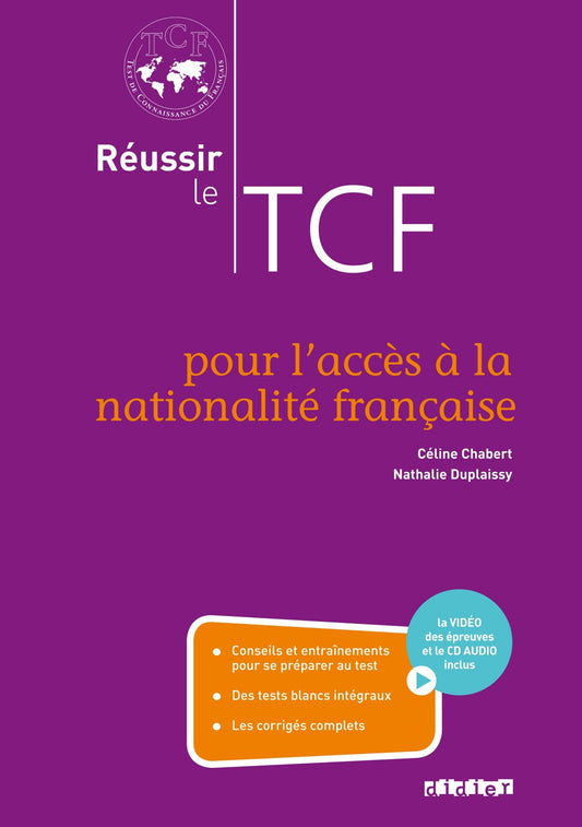 Réussir le TCF pour l'acces à la nationalité française (ANF) - livre+cd+dvd (French Edition)