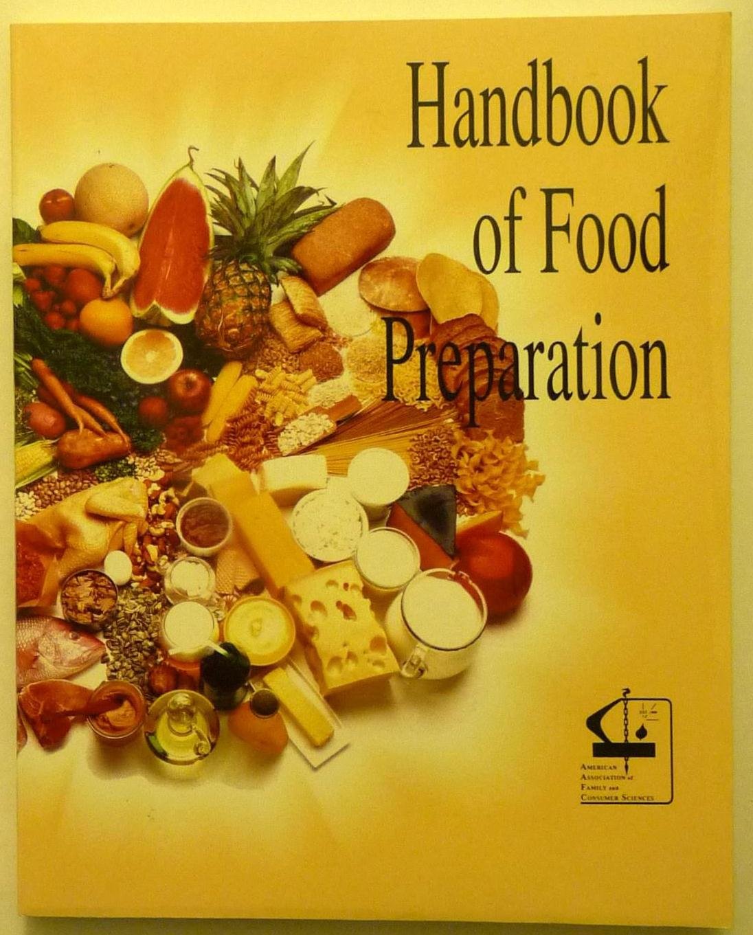 Handbook of Food Preparation