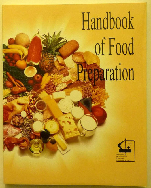 Handbook of Food Preparation