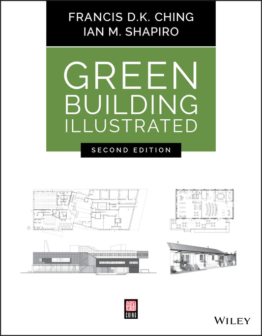 Green Building Illustrated, 2nd Edition