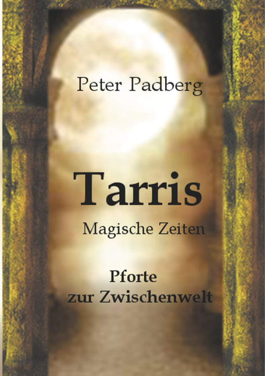 Tarris: Magische Zeiten (German Edition)