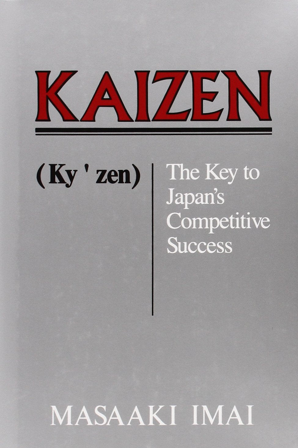 Kaizen: The Key To Japan's Competitive Success