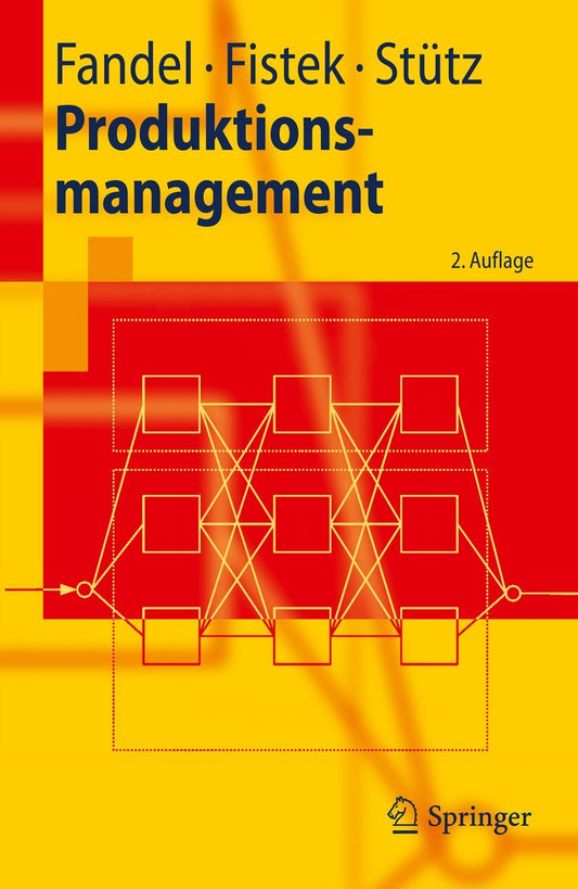Produktionsmanagement (Springer-Lehrbuch) (German Edition)