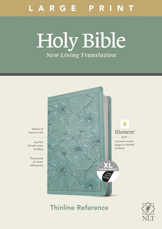 NLT Large Print Thinline Reference Bible, Filament Enabled (LeatherLike, Floral Leaf Teal, Indexed, Red Letter): Includes Free Access to the Filament ... Notes, Devotionals, Worship Music, and Video