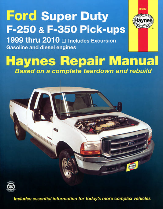 Ford Super Duty Pick-up & Excursion for Ford Super Duty F-250 & F-350 Pick-ups & Excursion 999-10) Haynes Repair Manual: Includes Gasoline and Diesel Engines