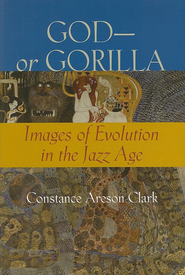 God-or Gorilla: Images of Evolution in the Jazz Age