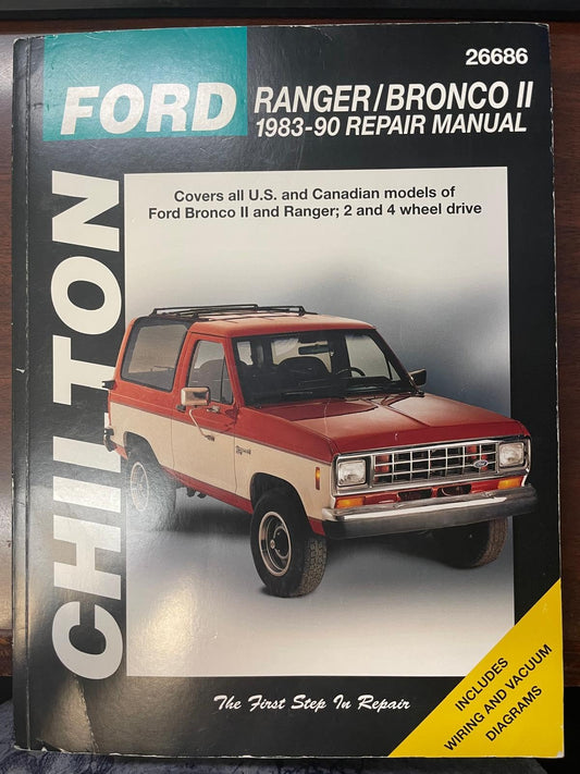 Ford: Ranger/Bronco II 1983-90 Repair Manual (Chilton's Total Car Care Repair Manual)