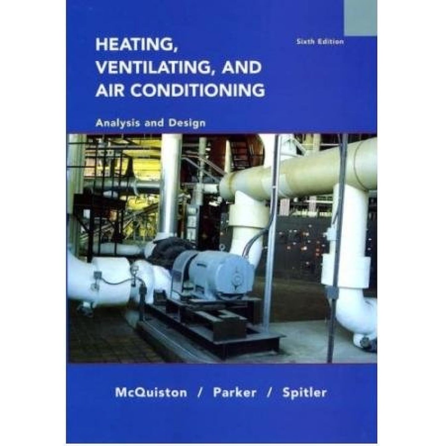 Heating, Ventilating and Air Conditioning: Analysis and Design