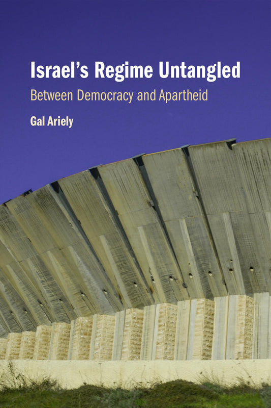 Israel's Regime Untangled